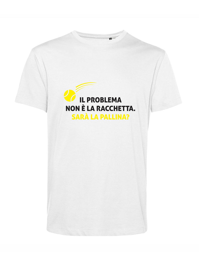 Maglietta con scritta divertente di tennis "Il problema non è la racchetta. Sarà la pallina?", tshirt bianca, Teetogo